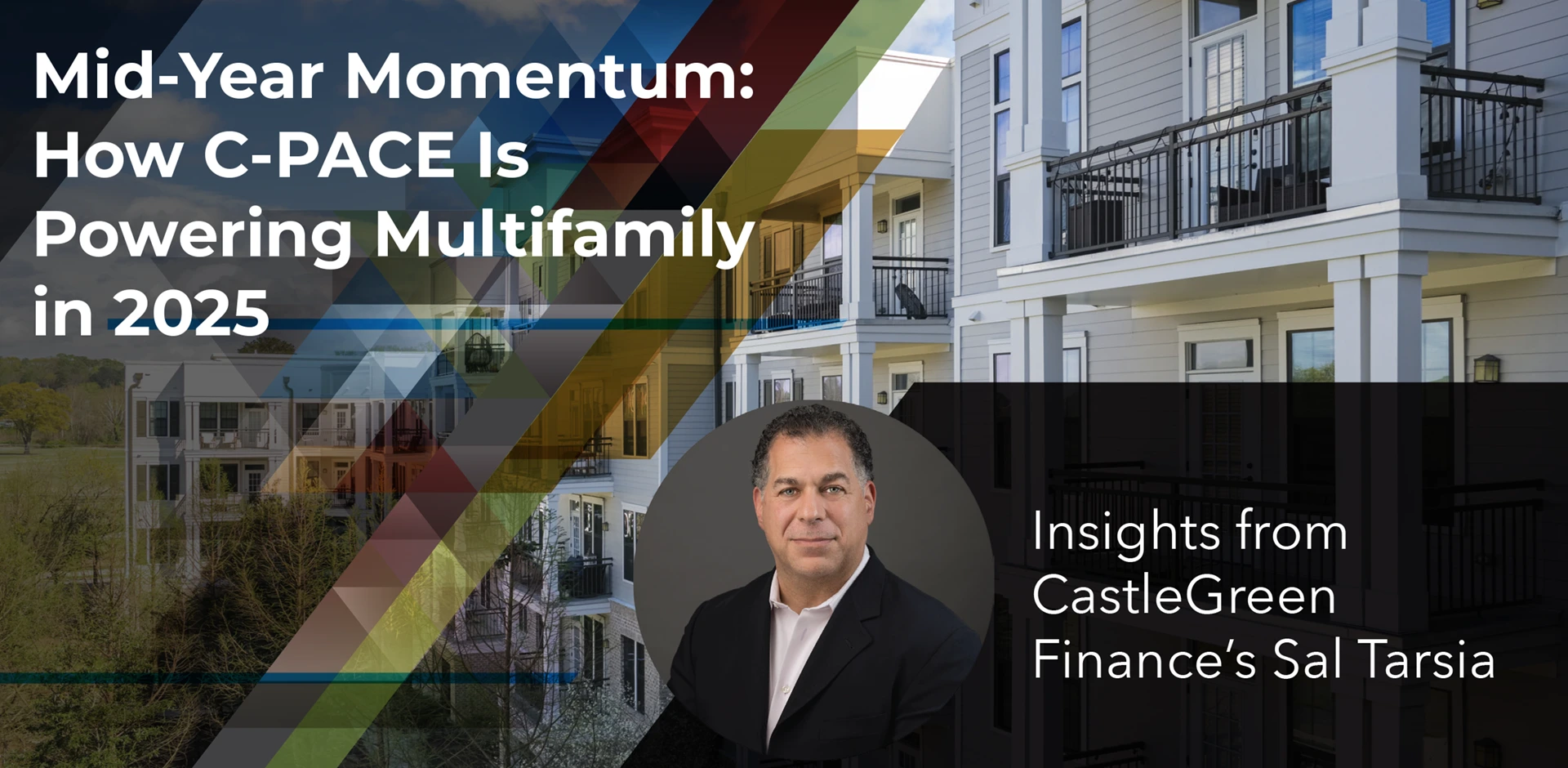 How C-PACE Is Powering Multifamily in 2025